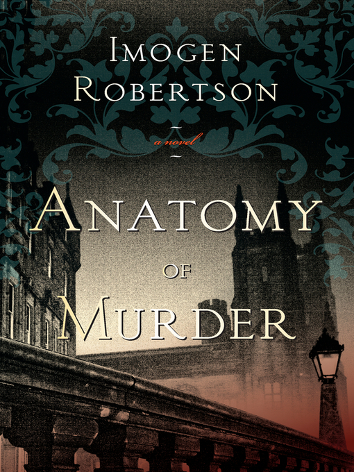 Title details for Anatomy of Murder by Imogen Robertson - Available
